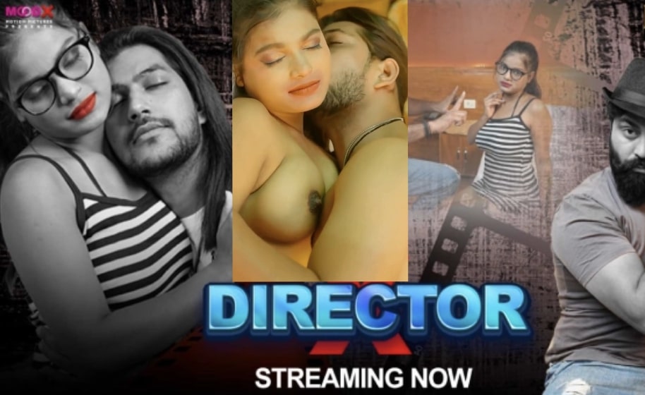 Director X S01E01 2024 Hindi Uncut Hot Web Series – Moodx